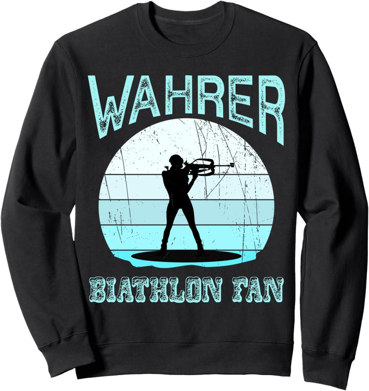 Wahrer Biathlon Fan, Biathlon Fan, Wintersport, Biathlon Sweatshirt