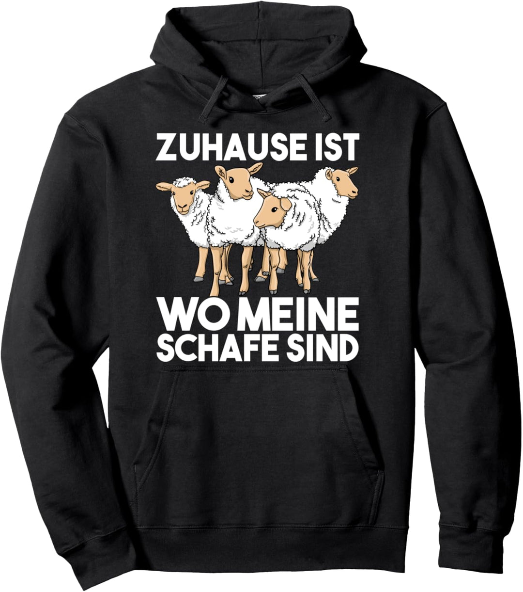 Zuhause ist wo meine Schafe sind Lustiges Schaf Geschenkidee Pullover Hoodie