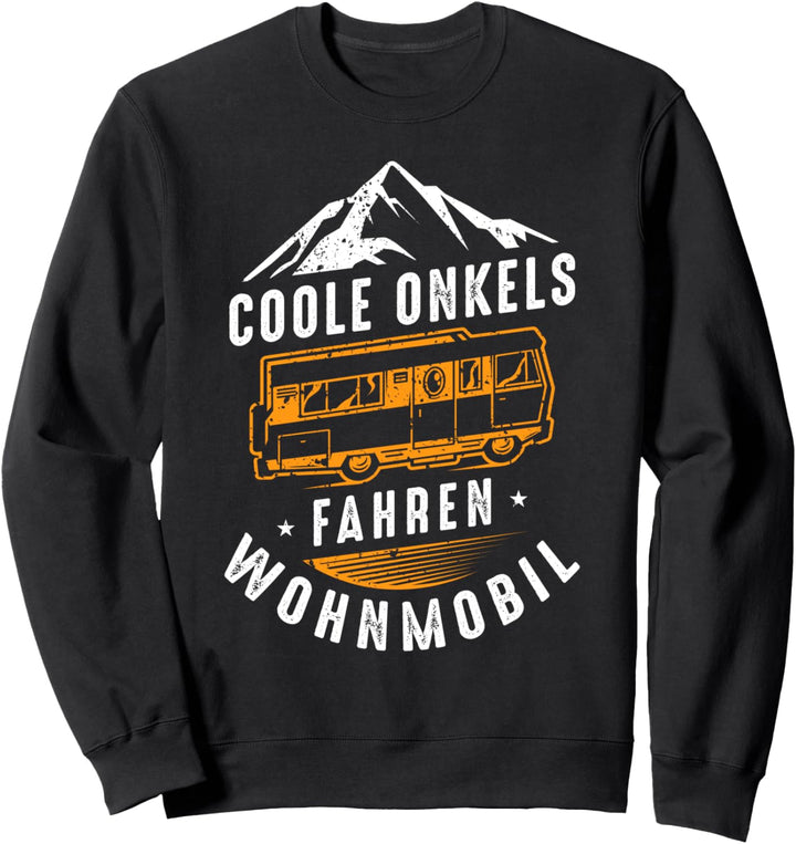 Coole Onkels fahren Wohnmobil - Camping Road Trip Reisemobil Sweatshirt