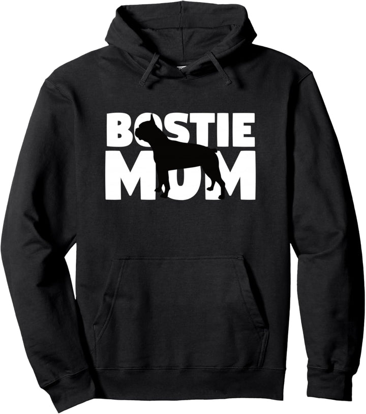 Bostie Mom Hoodie Dog Boston Terrier Hoodie Gift Mother Pullover Hoodie