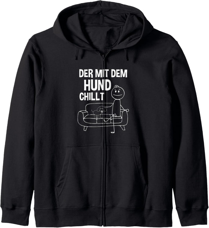 Der mit dem Hund chillt Hundebesitzer lustiges Hunde Kapuzenjacke