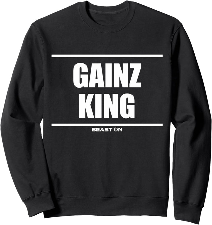 Gains Gainz King Bodybuilding Gym Fitness Motivation Sprüche Sweatshirt