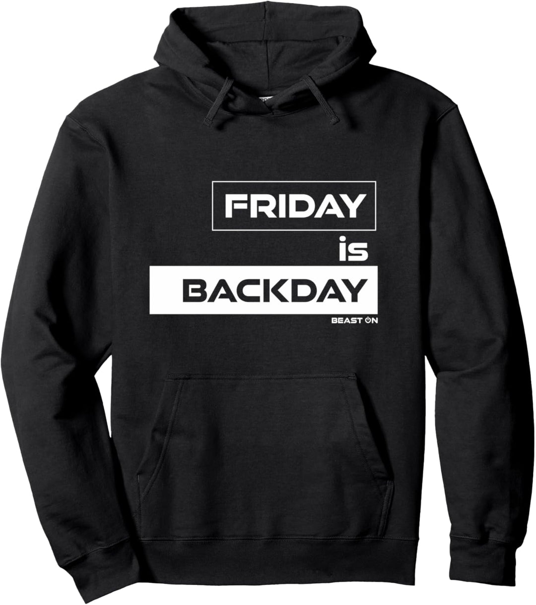 Friday is Backday Rücken Freitag Gym Motivation Fitness Pullover Hoodie