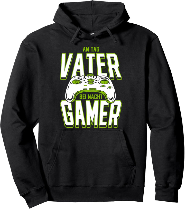 Papa am Tag Gamer bei Nacht Vatertag Dad Gaming Zocker Pullover Hoodie