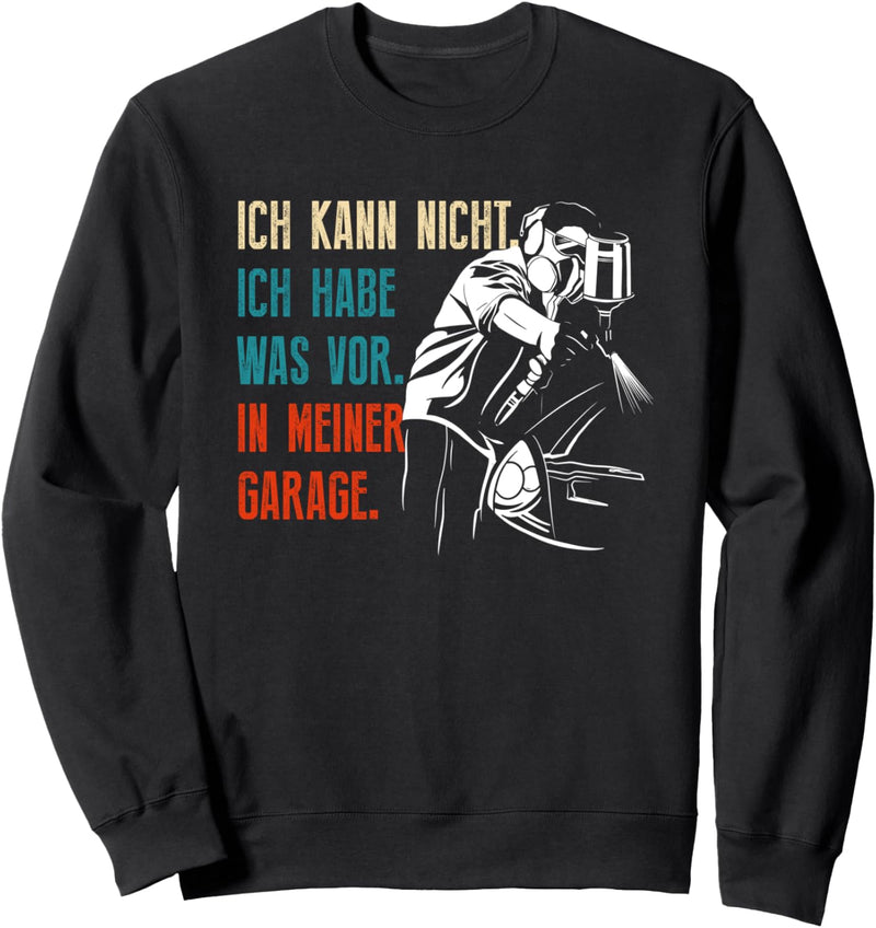 Autolackierer mit Wochenendplänen - lustiges Sweatshirt