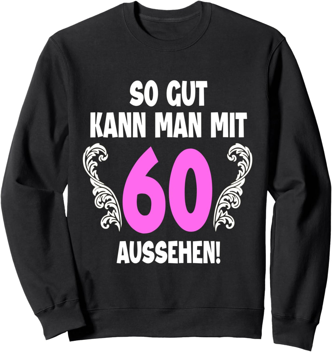 60 Jahre Tshirt Frauen Jahrgang 1962 Geboren 60. Geburtstag Sweatshirt