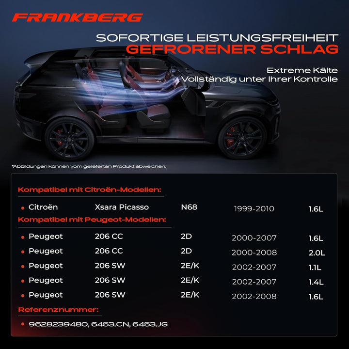 Frankberg Klimakompressor Klimaanlage Kompatibel mit Xsara Picasso N68 1.6L 1999-2010 206 CC 2D 1.6L