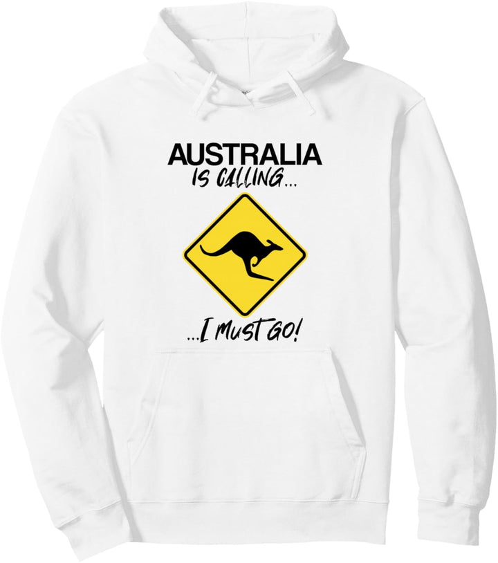 Australia Is Calling Work and Travel Pullover Hoodie