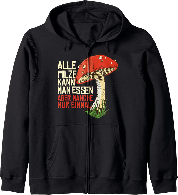 Pilzsammler Fliegenpilze Pilze Sammeln Pilzjäger Geschenk Kapuzenjacke