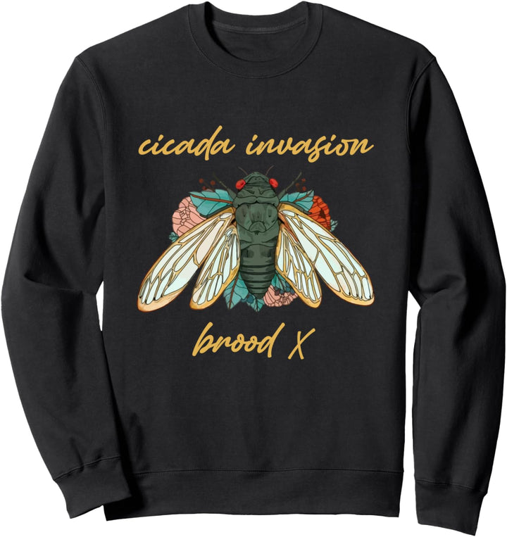 Zikadeninvasion! Brut X. Sweatshirt