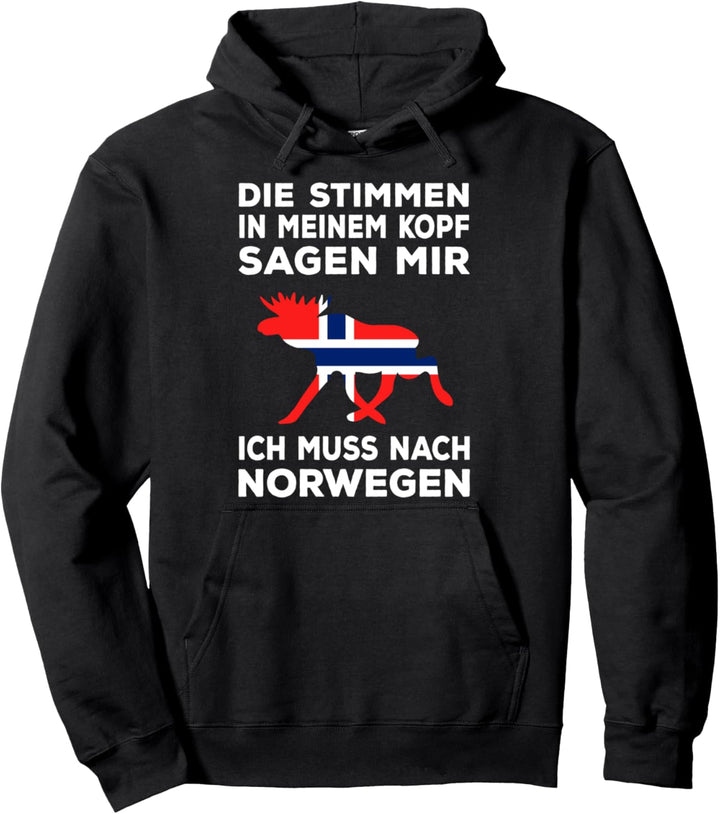 Norwegen Geschenk Die Stimmen sagen ich muss nach Norwegen Pullover Hoodie