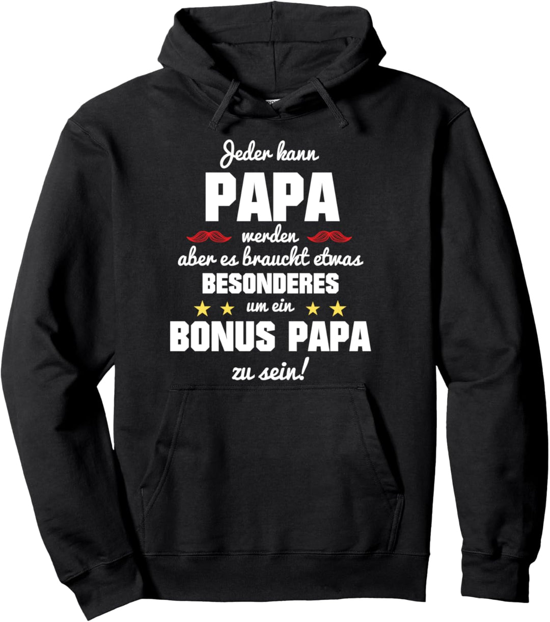 Bonus Papa Stiefvater Vater Stiefpapa Vatertag Pullover Hoodie
