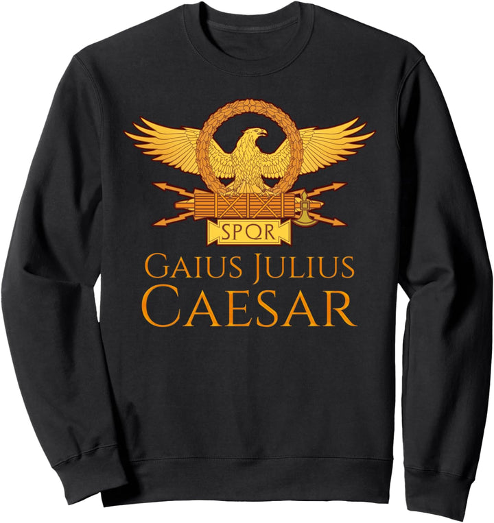 Ancient Rome - Gaius Julius Caesar - Roman History Sweatshirt