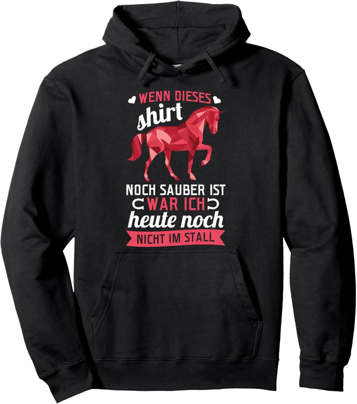 Pferde Spruch Reiterin Pferd Mädchen Reitersprüche Pullover Hoodie