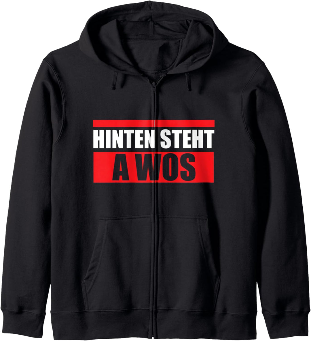 Hinten steht a wos I Lustiges Bayerisches Kapuzenjacke