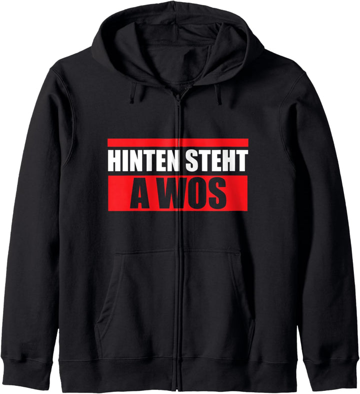 Hinten steht a wos I Lustiges Bayerisches Kapuzenjacke