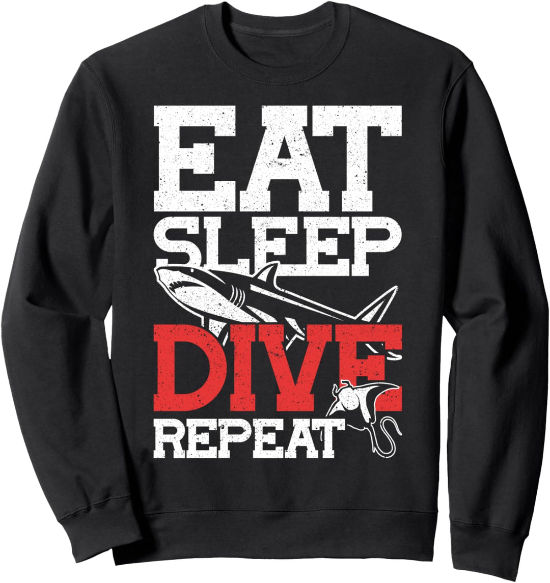 Eat Sleep Tauchen Repeat Diving Taucher Geschenkidee Sweatshirt