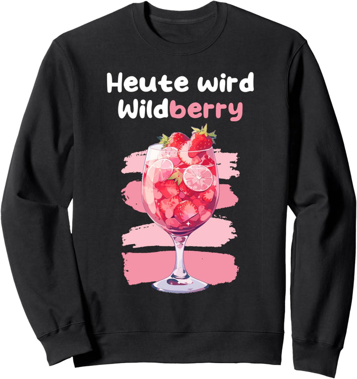 Heute wird Wildberry Lillet Sweatshirt