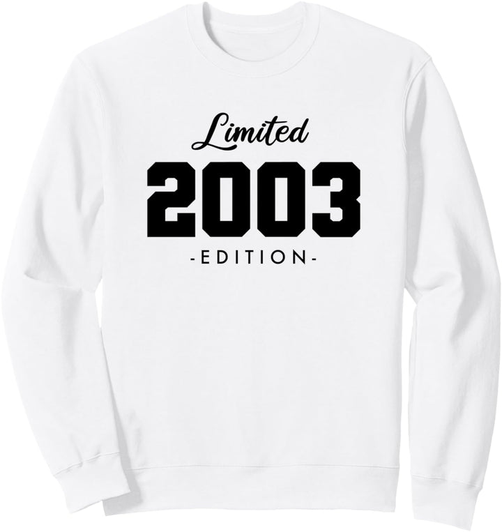 21 Jahre Jahrgang 2003 Limited Edition 21. Geburtstag Sweatshirt