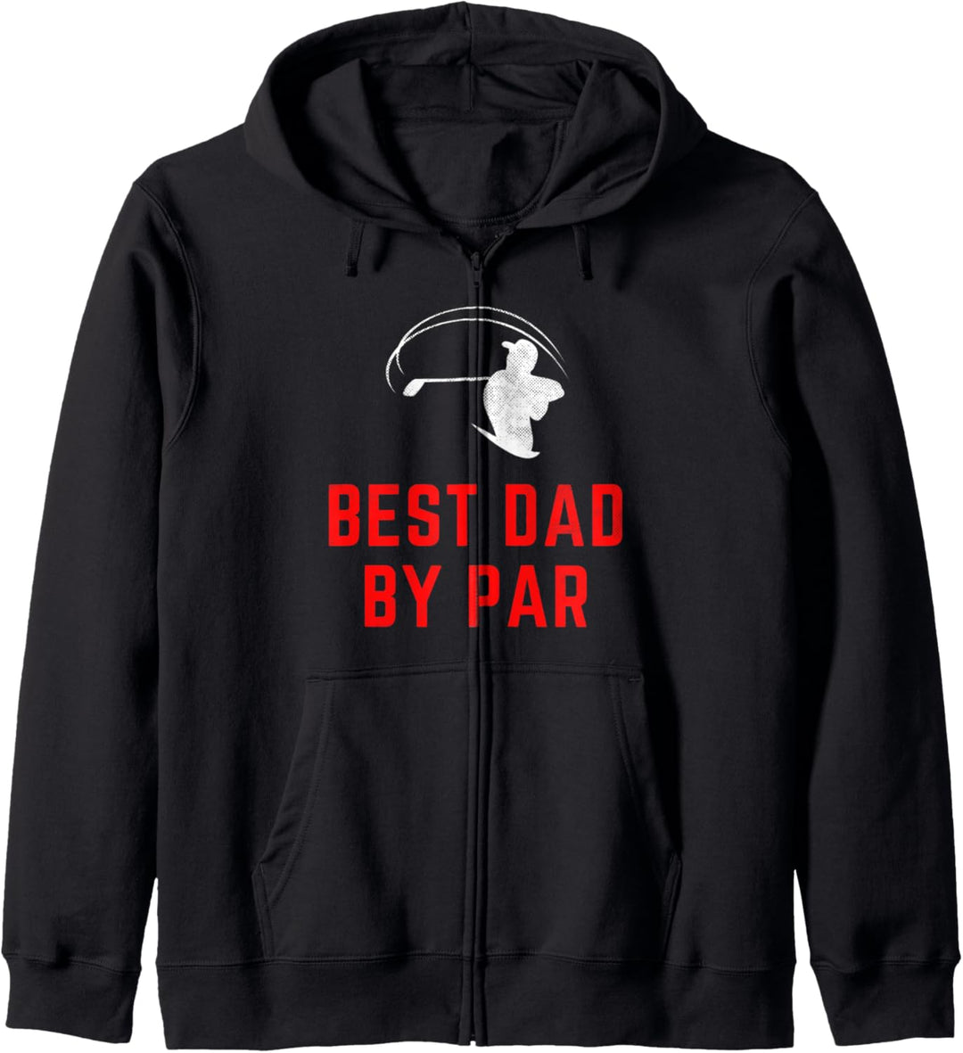 Best Dad By Par Golf Design Funny Golfer Dad Gifts Golfing Kapuzenjacke