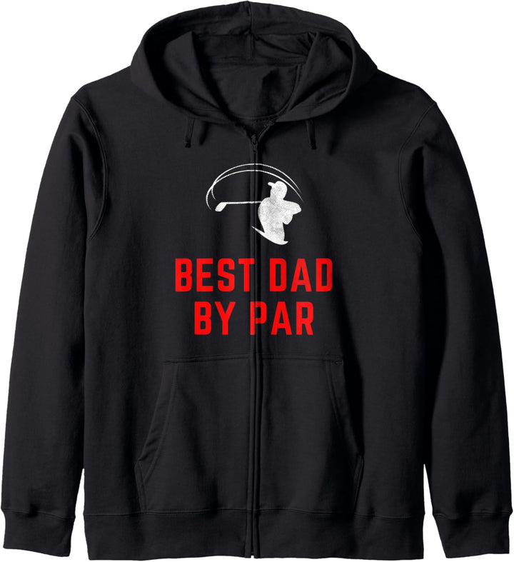 Best Dad By Par Golf Design Funny Golfer Dad Gifts Golfing Kapuzenjacke