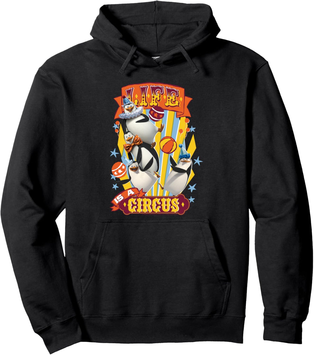 Madagascar Penguins Life Is A Circus Tex Poster Pullover Hoodie