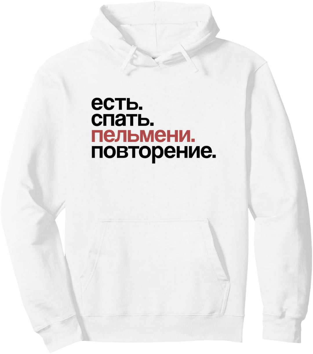 Eat Sleep Pelmeni Repeat in Kyrillisch Russisch Pullover Hoodie