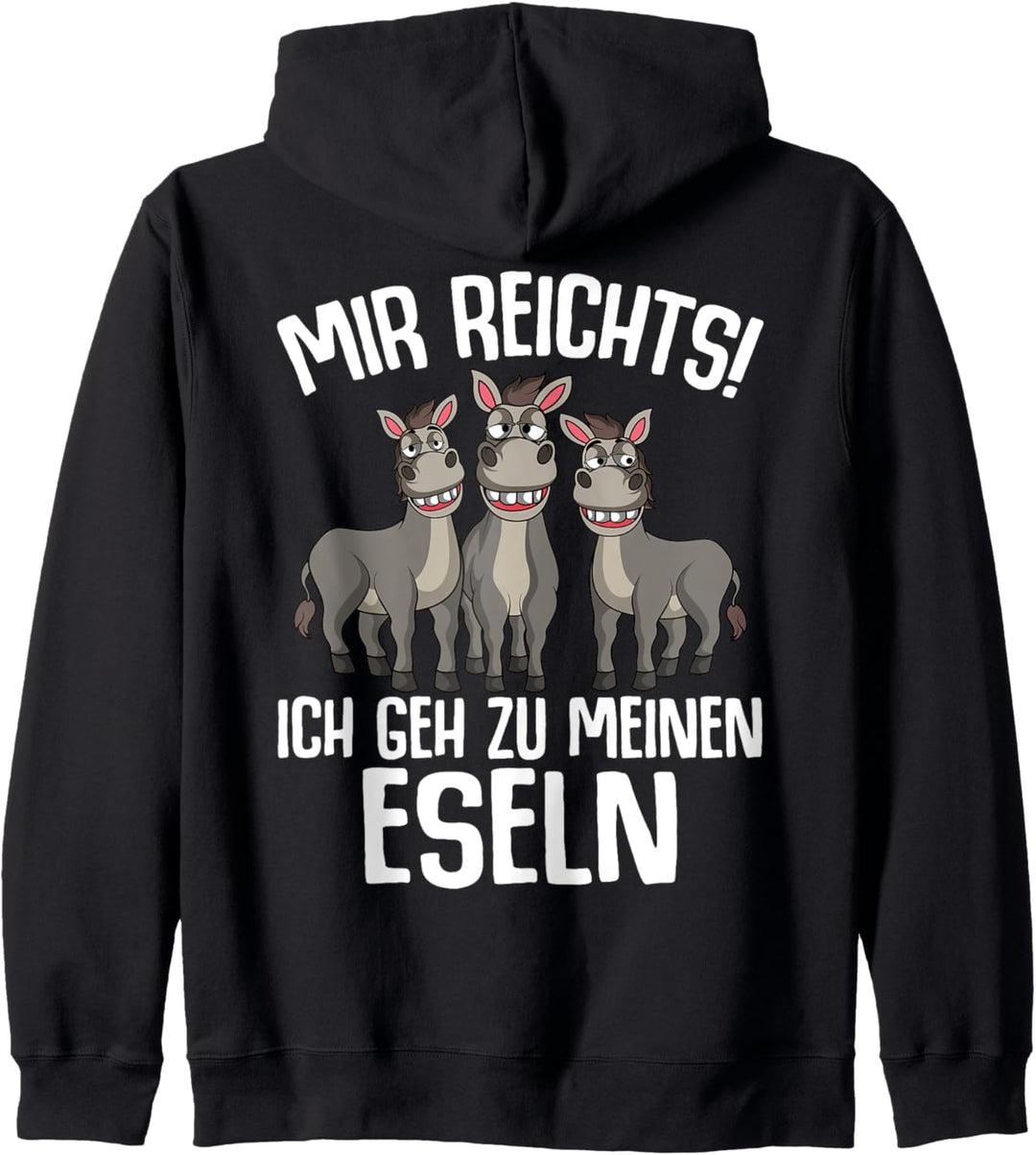 Mir reichts ich geh zu meinen Eseln Bauernhof Landwirt Esel Kapuzenjacke