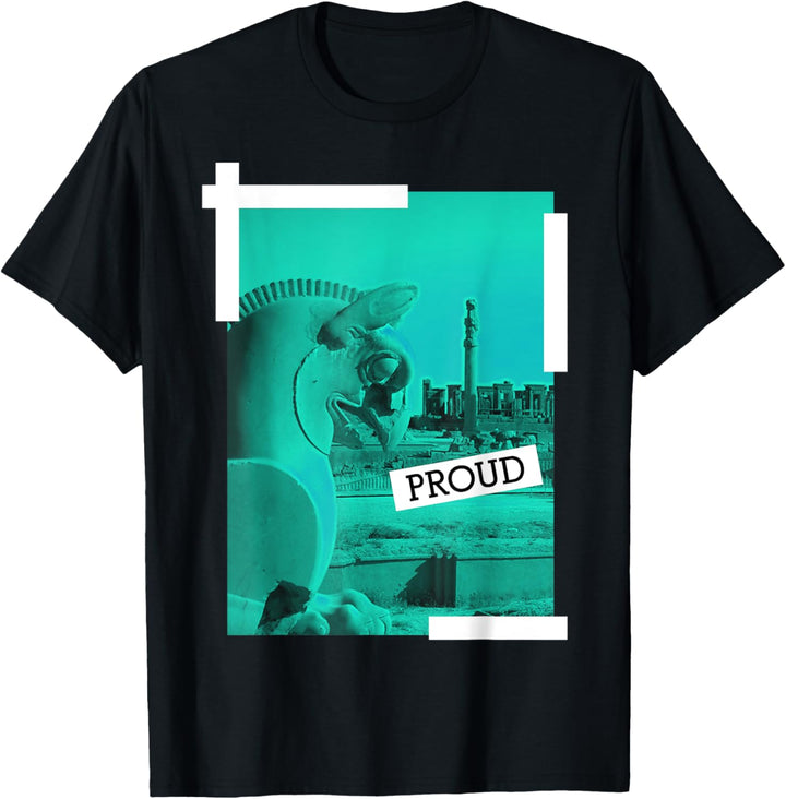 PROUD Tehran Iran T-Shirt
