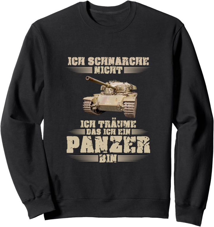 Panzerfahrer Panzer panzergrenadiere Panzerwagen lustig Army Sweatshirt