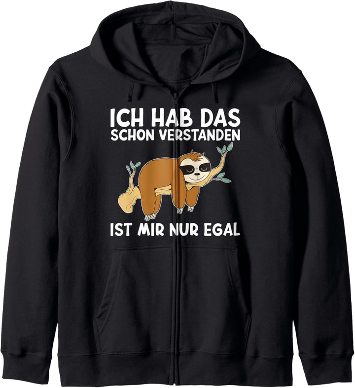 Ich hab das schon verstanden ist mir nur egal - Faultier Kapuzenjacke