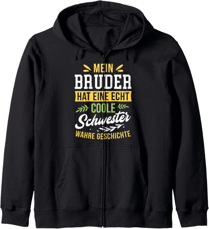 Mein Bruder hat eine echt coole Schwester Kapuzenjacke