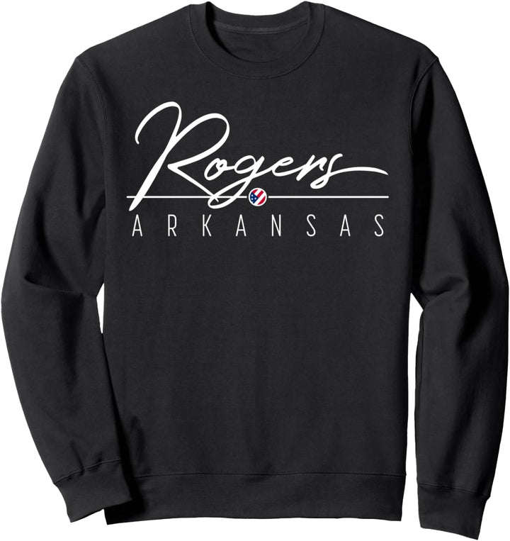 Rogers, Arkansas, USA Sweatshirt