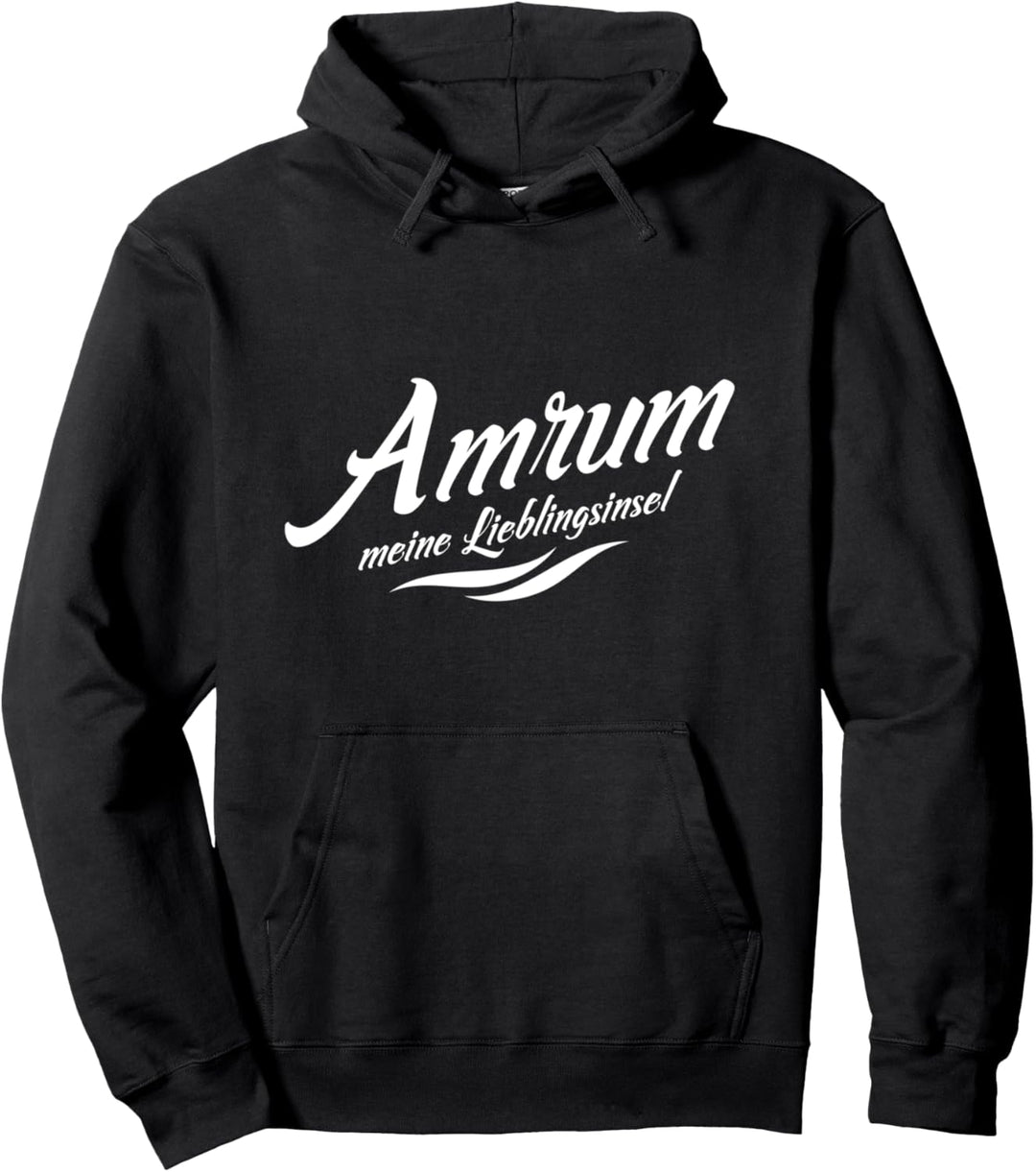Meine Lieblingsinsel Amrum Pullover Hoodie