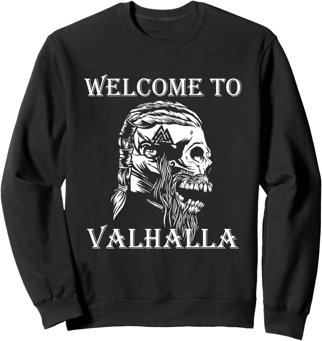 Willkommen bei Valhalla Odin Ragna Thor Geschenk Vikings Sweatshirt