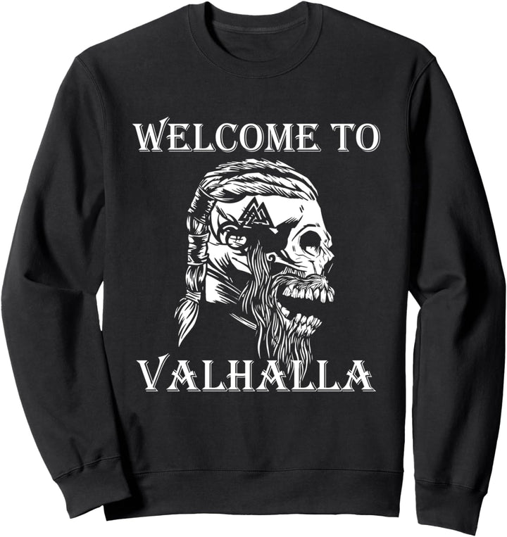 Willkommen bei Valhalla Odin Ragna Thor Geschenk Vikings Sweatshirt