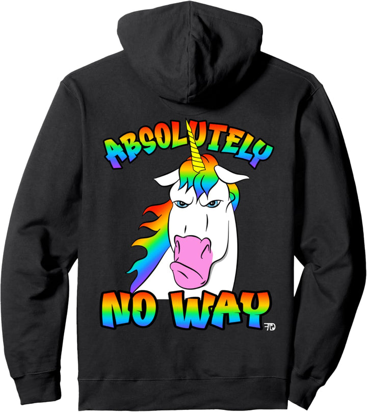 Absolutely no way lustiges mürrisches Regenbogen Einhorn Pullover Hoodie