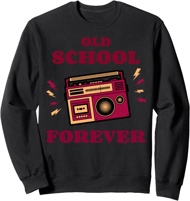 Musik Komisch Jahrgang Alt Schule Für immer Sweatshirt