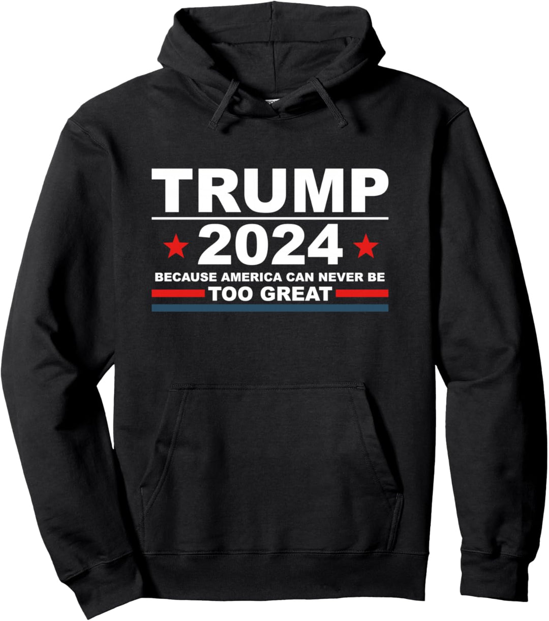 Trump 2024 - Weil Amerika niemals zu lustig sein kann Pullover Hoodie