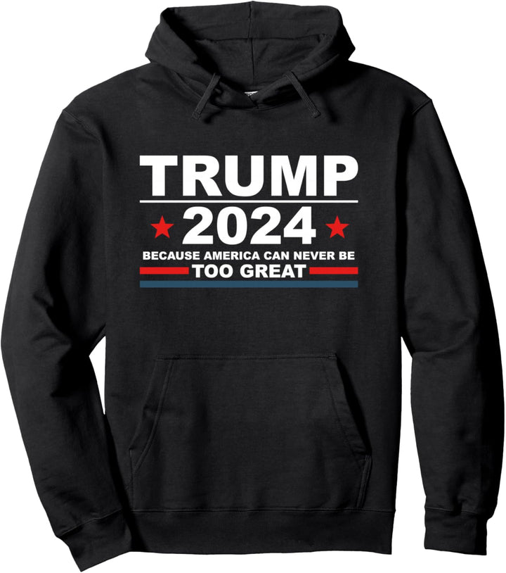 Trump 2024 - Weil Amerika niemals zu lustig sein kann Pullover Hoodie