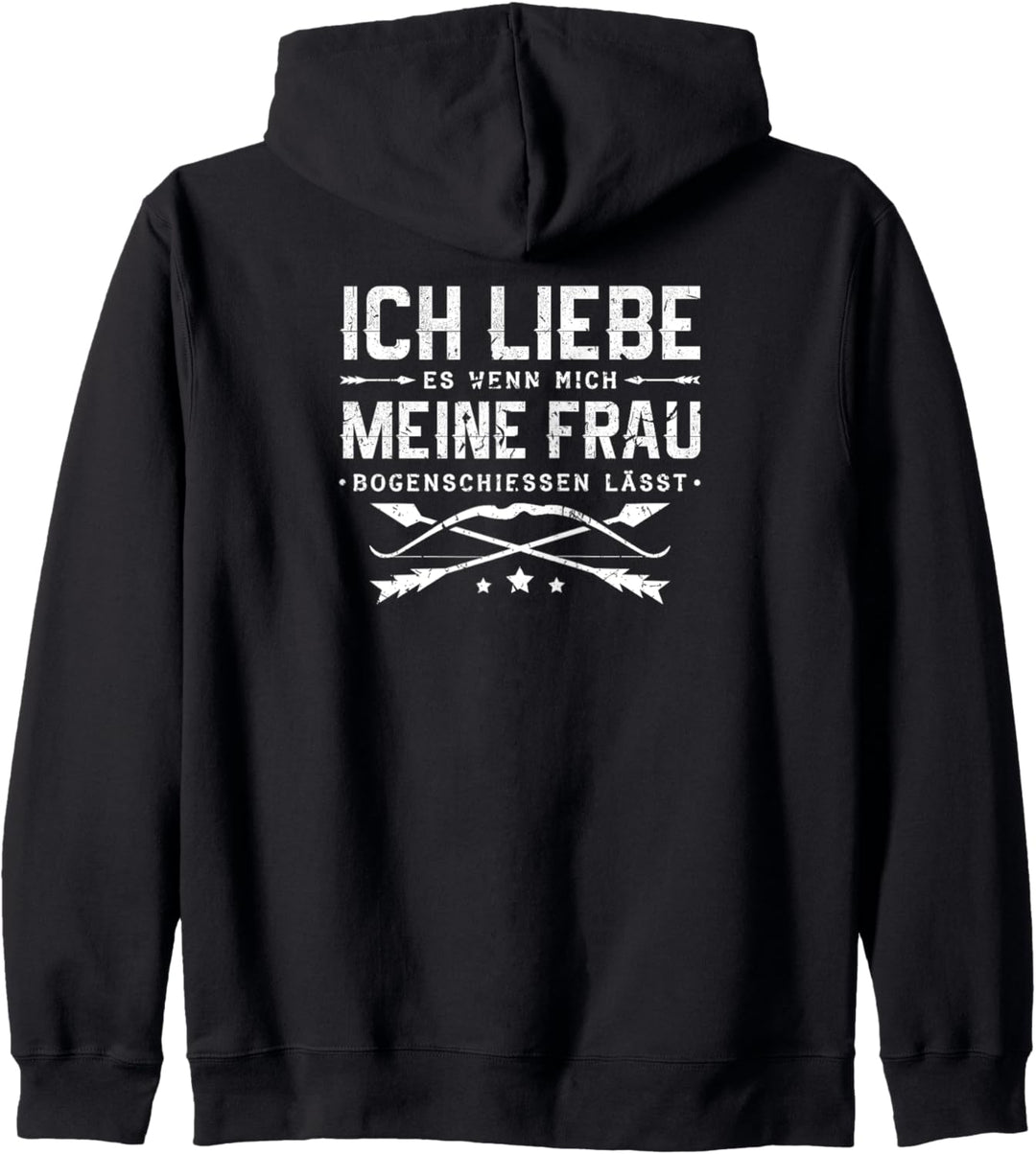 Ich Liebe Bogenschiessen Bogenjagd Bogenschütze Bogensport Kapuzenjacke
