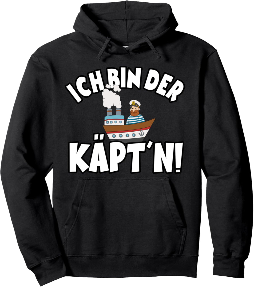 Ich Bin Kapitän für einen Bootsbesitzer Kapitän Pullover Hoodie
