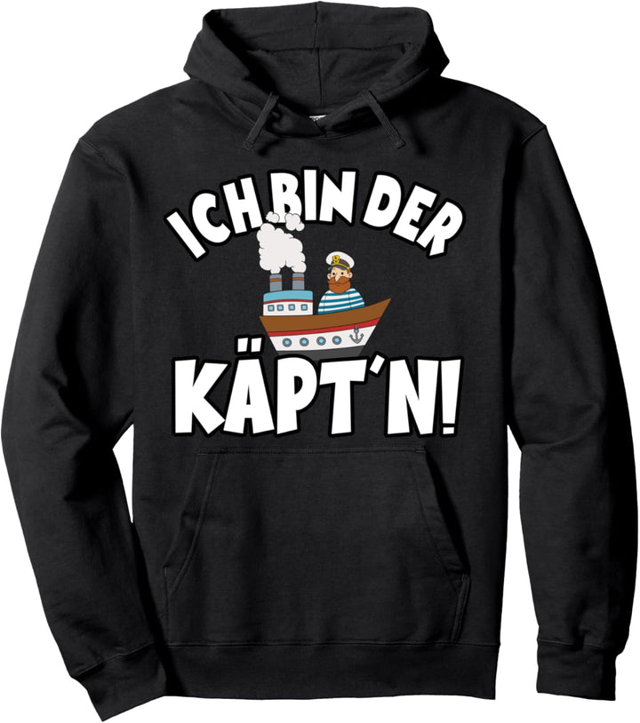 Ich Bin Kapitän für einen Bootsbesitzer Kapitän Pullover Hoodie