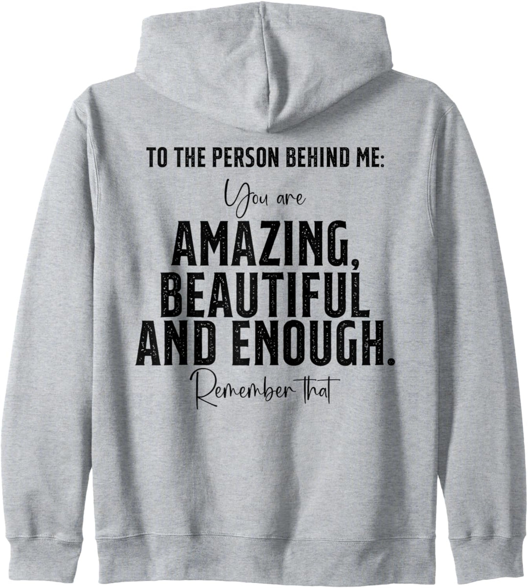 Person Behind Me You are amazing beautiful (Art on Back) Kapuzenjacke