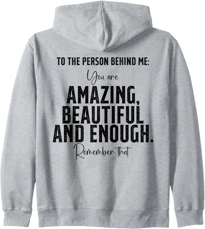 Person Behind Me You are amazing beautiful (Art on Back) Kapuzenjacke