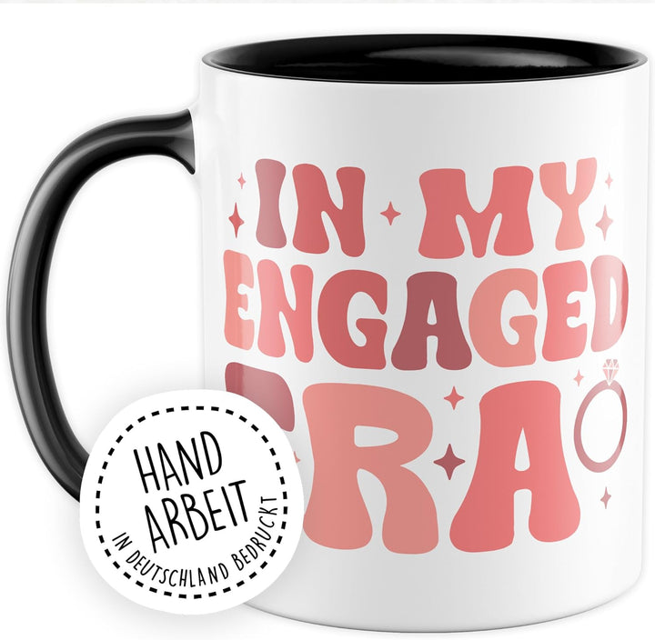 Verlobung Tasse mit Spruch – Geschenk In my engaged Era – Kaffeetasse 330ml aus Keramik – Paar Liebe