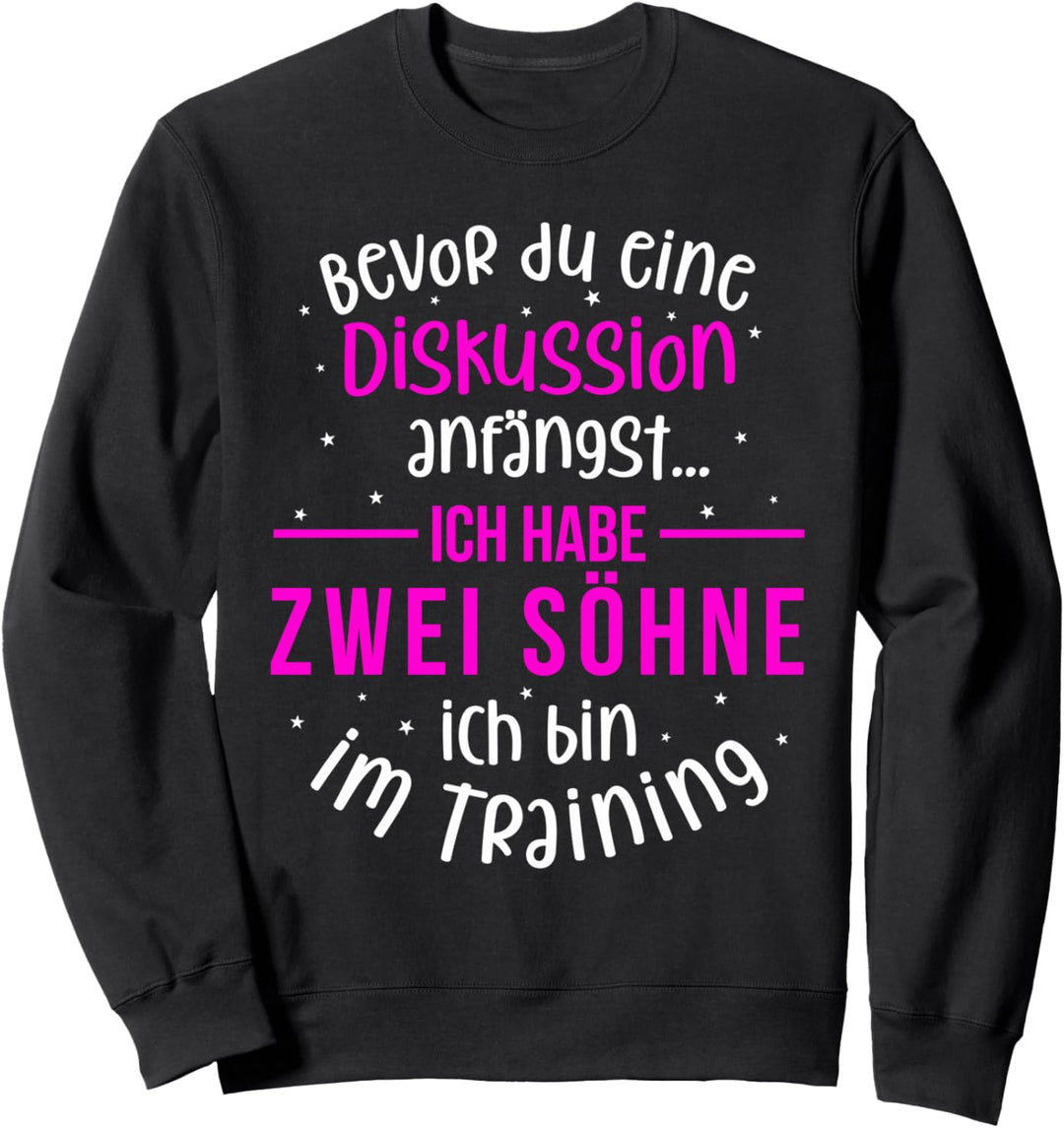 Ich habe zwei Söhne - Mutter und Söhne Sweatshirt