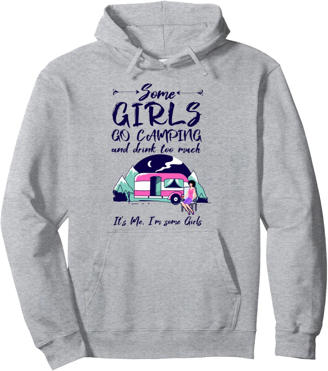 Einige Mädchen gehen campen & trinken zu viel Lustiges Frau Pullover Hoodie