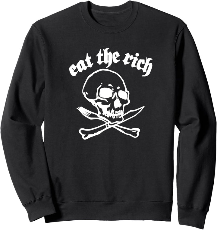 Eat The Rich Sweatshirt