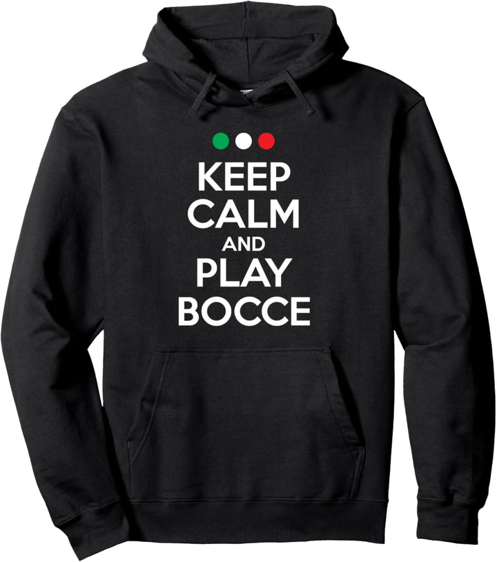 Keep calm and play bocce - bocce petanque boules player Pullover Hoodie